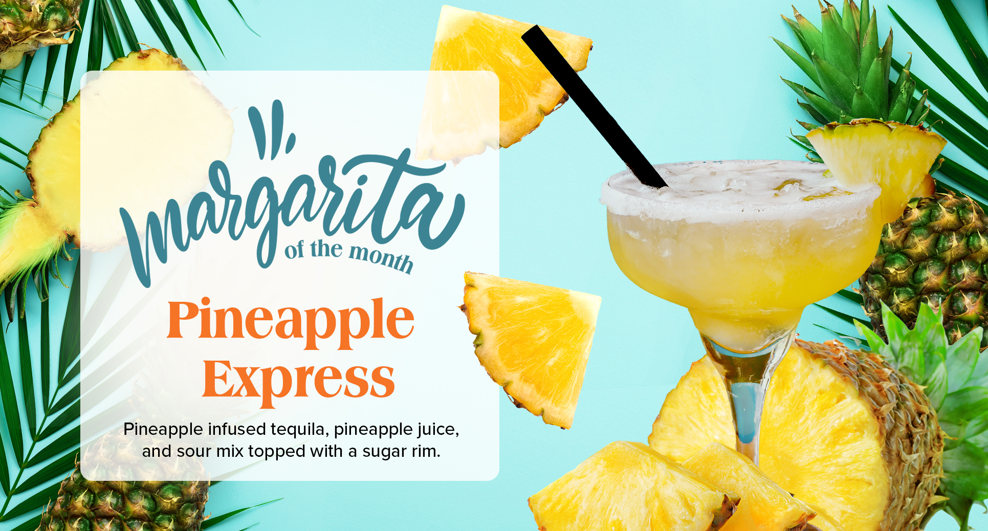 April Margarita of the Month at Que Pasa Cantina in Rapid City - Pineapple Express